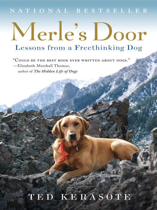 Title details for Merle's Door by Ted Kerasote - Available